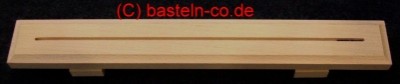 Schwibbogenleiste m. Nut 6 mm - Länge 76 cm